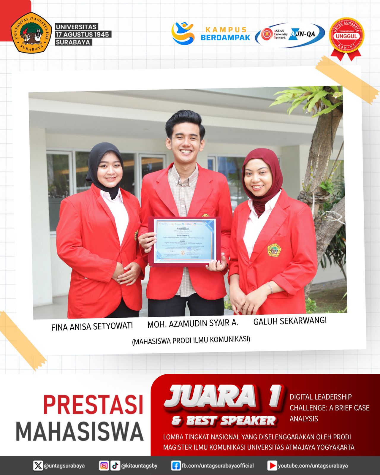 Tiga mahasiswa Program Studi Ilmu Komunikasi berhasil meraih Juara 1 sekaligus predikat Best Speaker pada ajang Digital Leadership Challenge: A Brief 